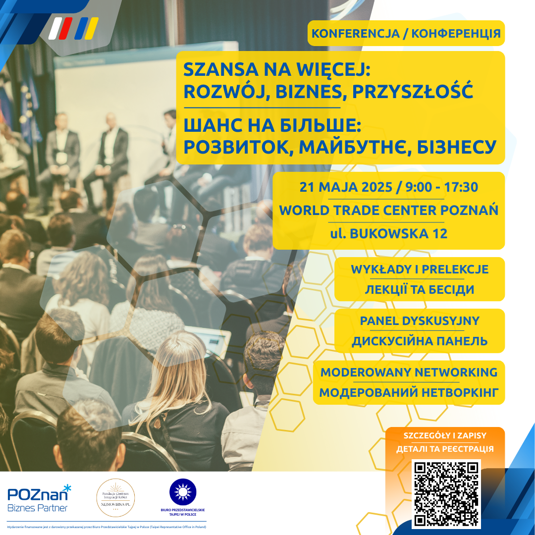 Grafika zapraszająca do zapisów na konferencję Szansa na więcej - rozwój, biznes, przyszłość - Шанс на більше - розвиток, бізнес, майбутнє. W tle widać konferencję oraz jej uczestników