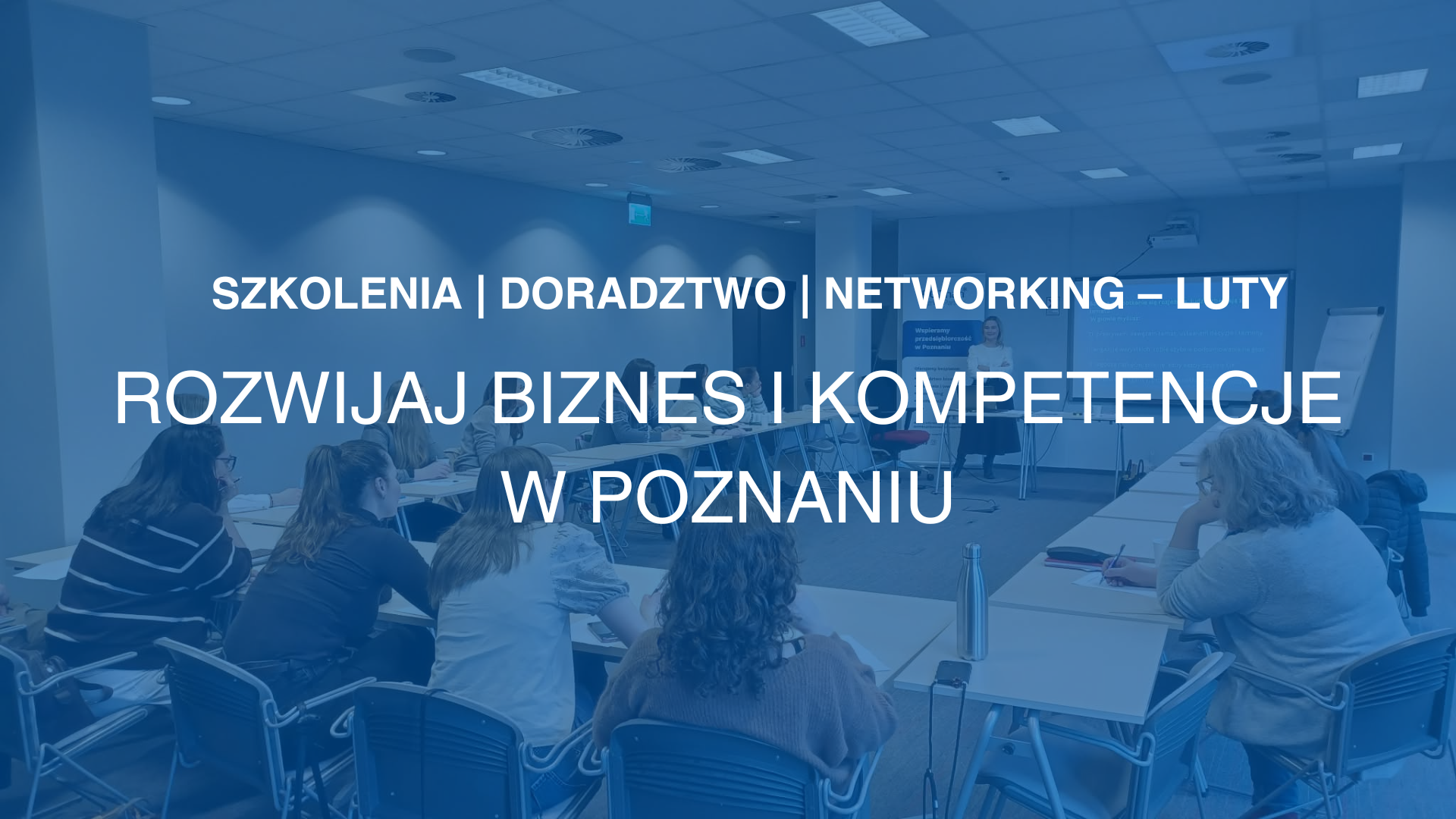 Grafika zapraszająca do zapoznania się z ofertą szkoleń, doradztwa i networkingu w Poznaniu w lutym