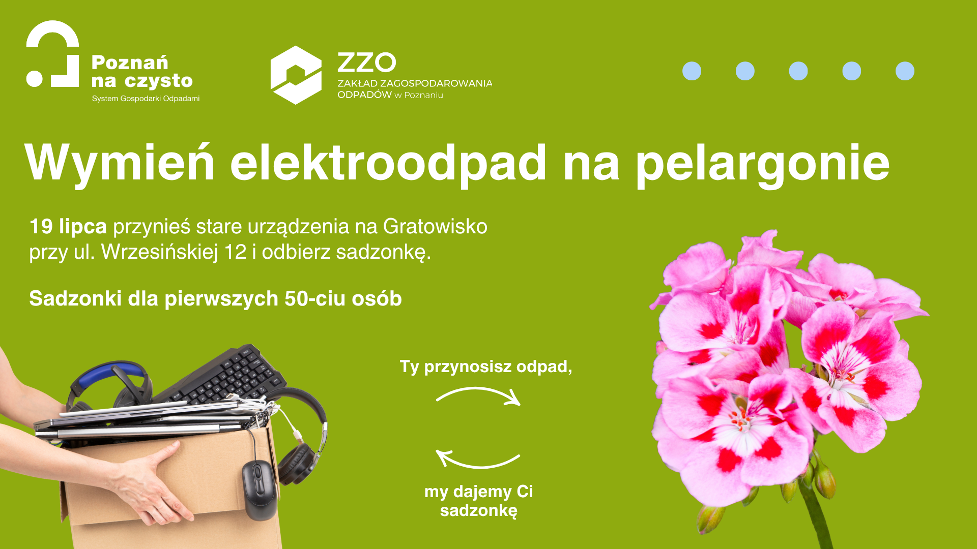 Grafika zawiera inormację o akcji wymiany sadzonek roślin doniczkowych wzamian za odpady elektryczne i elektroniczne