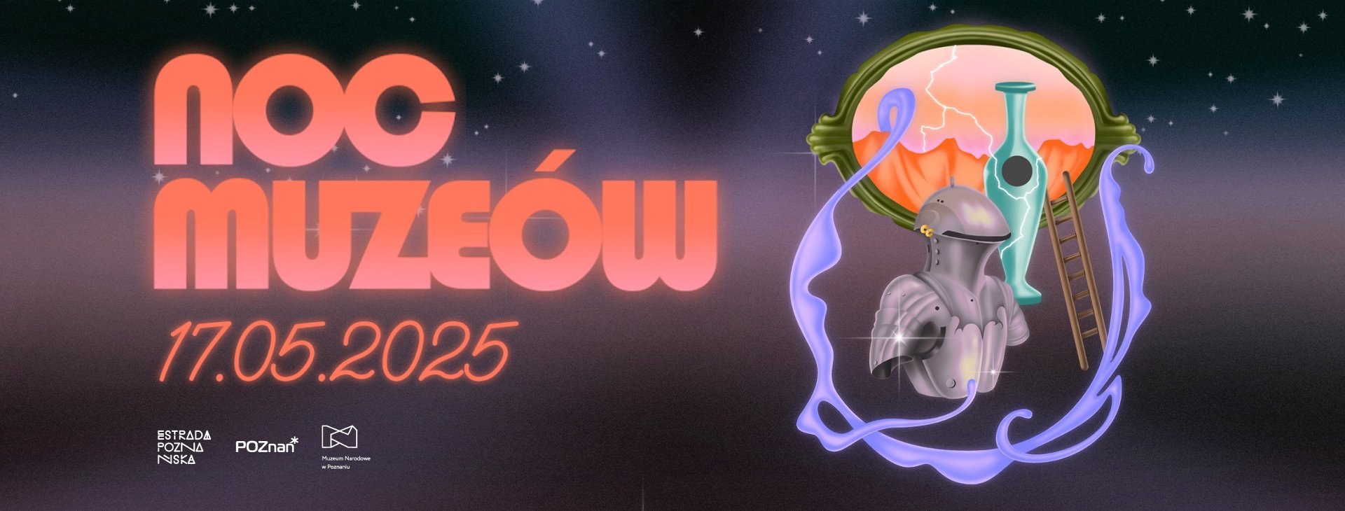 Gwieździste tło. W centrum grafika obrazu, wazoru i górnej części zbroi rycerskiej. Okala je fioletowa mgła przypominająca harfę. Nad grafiką neonowy pomarańczowy napis "noc muzeów 17.05.2025"