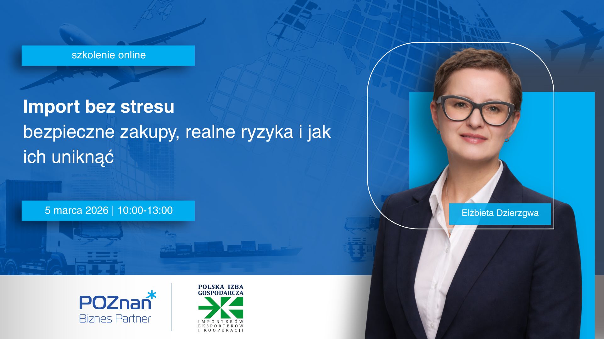 Grafika promocyjna szkolenia Import bez stresu: bezpieczne zakupy, realne ryzyka i jak ich uniknąć. Na zdjęciu prowadzący.