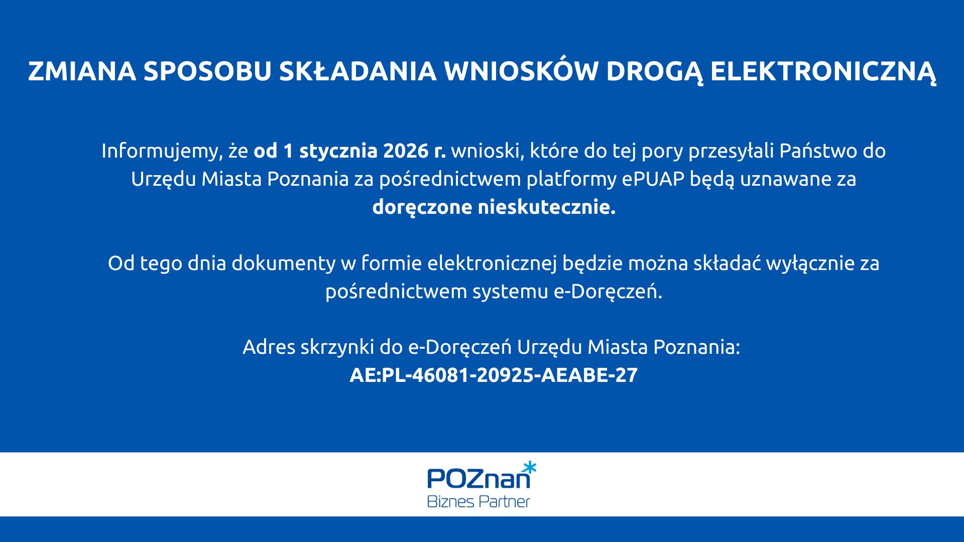 Informacja o Zmianie sposobu składania wniosków drogą elektroniczną.