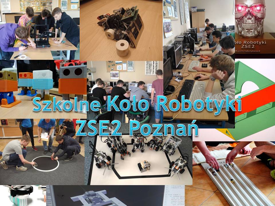 Kolaż zdjęć przedstawiających uczniów pracujących nad robotami, drukiem 3D i programowaniem w szkolnym kole robotyki ZSE2 w Poznaniu