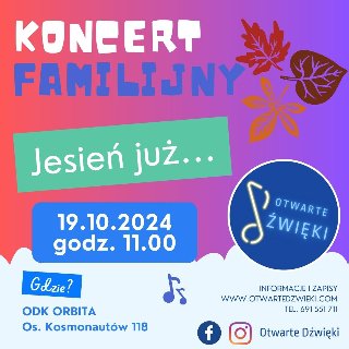 Plakat, tło przechodziące od czerwieni do fioletu, napisy niebieskie i zielone, informujące o wydarzeniu, w prawym rogu jesienne liście.