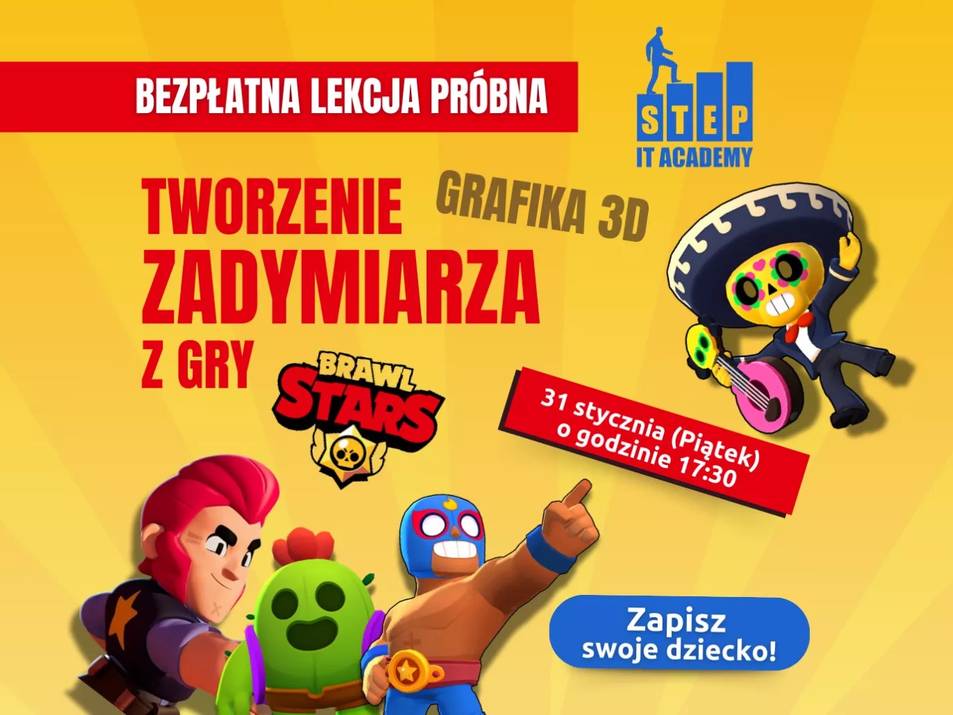 Kilka postaci z gry Brawl Stars, informacje o lekcji modelowania postaci w 3D, to wszystko na żółtym tle.