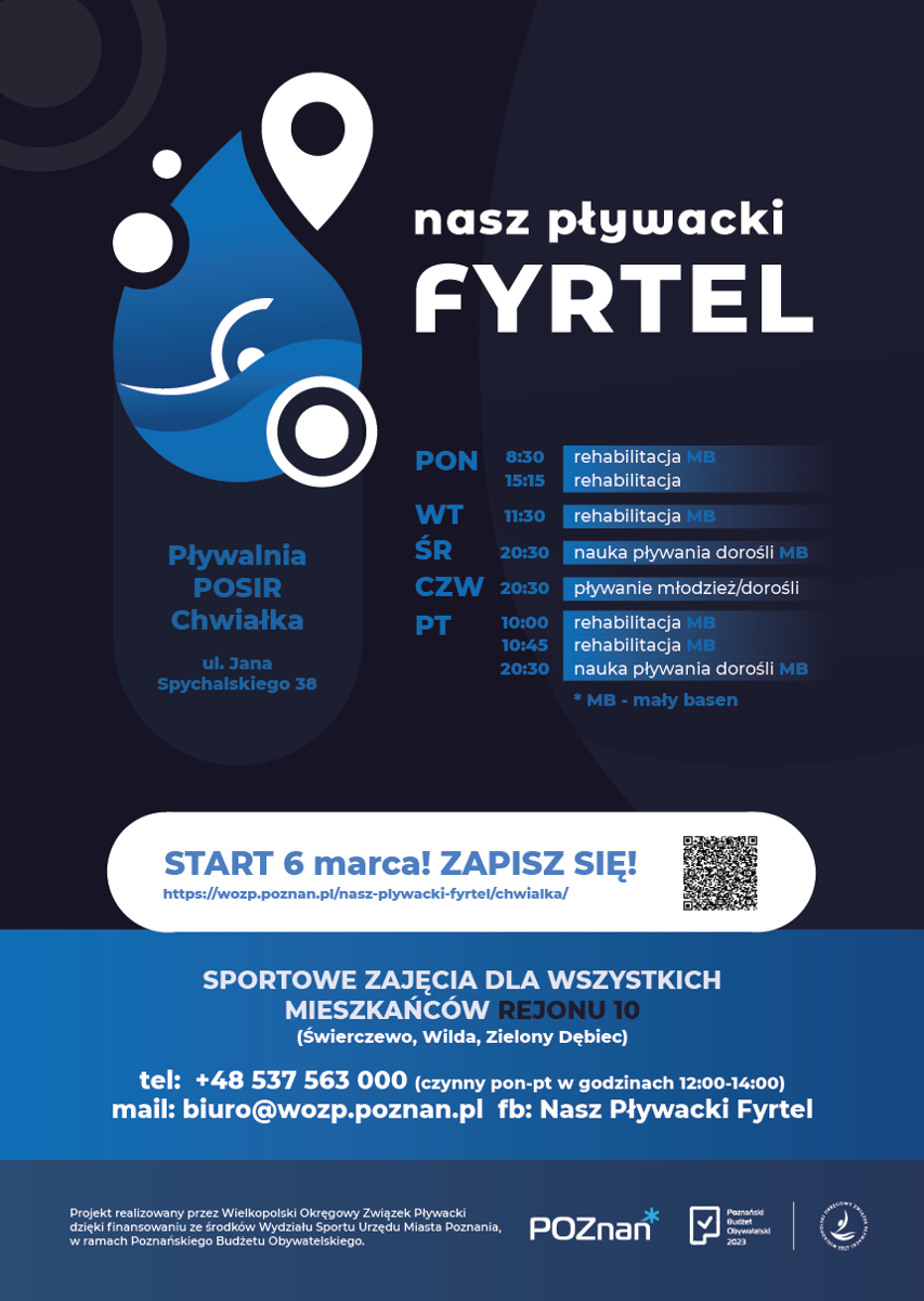 Plakat przedstawia listę zajęć proponowanych w ramach projektu Nasz Pływacki Fyrtel odbywających się na basenie POSiR Chwiałka. Harmonogram zajęć znajduje się w treści artykułu.