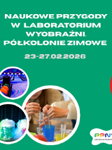 Plakat naukowych przygód w Laboratorium Wyobraźni - półkolonie zimowe 2026 roku. Na zielonym tle okrągłe zdjęcia z zajęć z dziećmi. Z prawej strony rysunek czerwonej piłeczki z różkami i okiem.