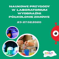 Plakat naukowych przygód w Laboratorium Wyobraźni - półkolonie zimowe 2026 roku. Na zielonym tle okrągłe zdjęcia z zajęć z dziećmi. Z prawej strony rysunek czerwonej piłeczki z różkami i okiem.