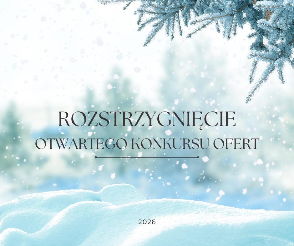Niebieski tło z płatkami śnieżnymi i gałązką świerku. Napis "Rozstrzygnięcie Otwartego Konkursu Ofert"