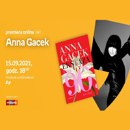 Na zdjęciu po prawej Anna Gacek i okładka książki, po lewej informacje o wydarzeniu. Całość na pomarańczowym tle.