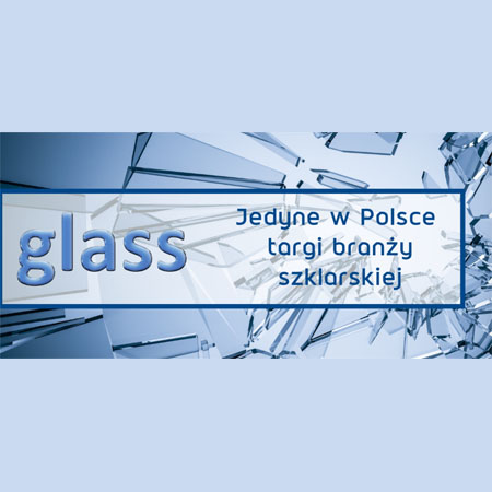 Kawałki szkła i napis: glass. Jedyne w Polsce targi branży szklarskiej.
