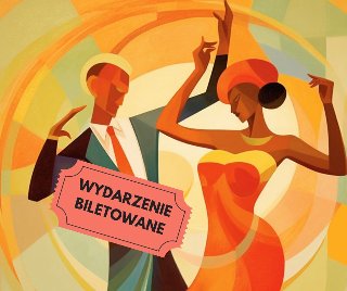 Kolorowa grafika promująca wydarzenie przedstawia tańczącą parę. Kobieta ma na sobie czerwoną sukienkę bez rękawów, a mężczyzna czarno-zielony garnitur i pomarańczową muszkę.