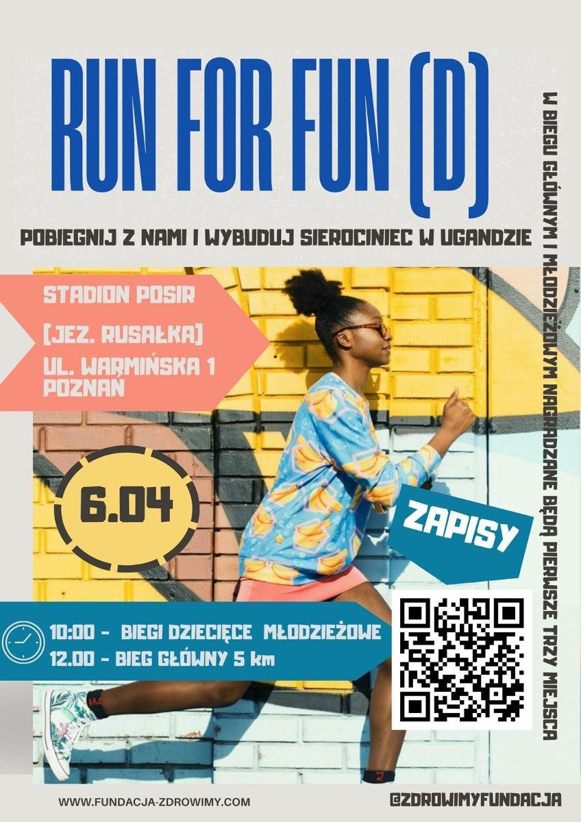 Plakat biegu Run For Fun - na tle kolorowego muru biegnie ciemnoskóra dziewczynka. W lewym górnym narożniku na czerwonym tle, zaś poniżej na niebieskim tle godziny rozpoczęcia konkretnych biegów