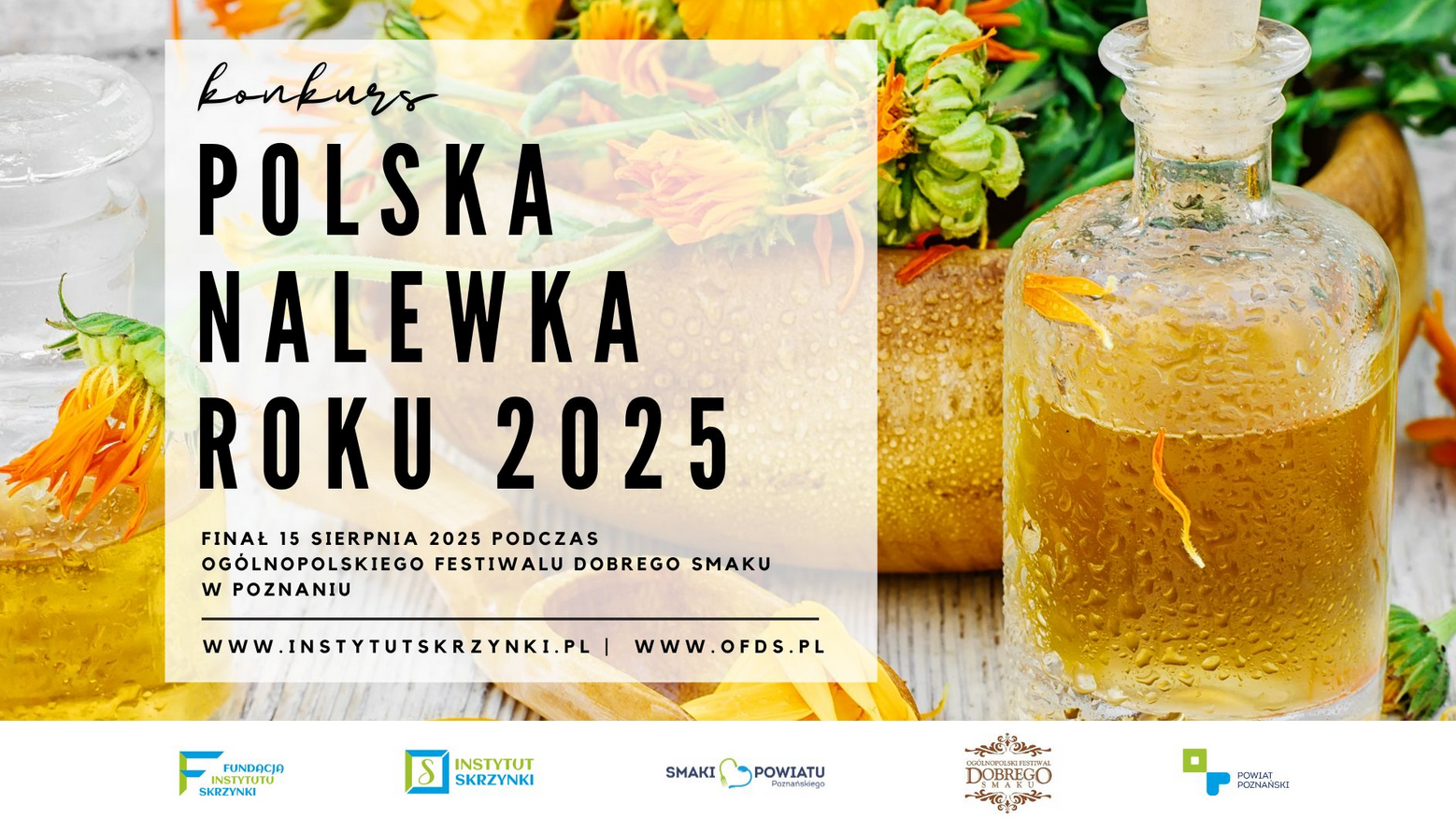 Plakat konkursu Polska Nalewka 2025, na zdjęciu butelka wypełniona złotawym płynem, stojąca w otoczeniu roślin.