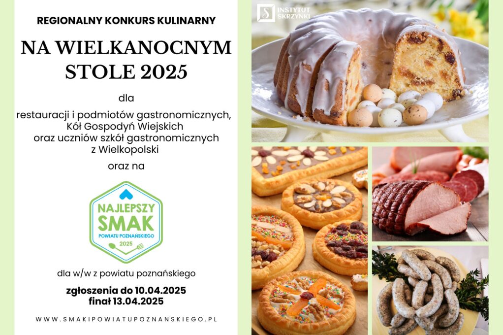 Plakat, który reklamuje konkurs "Na wielkanocnym stole". Po prawej stronie zdjęcia wielkanocnych potraw: baby, mazurków, szynek i kiełbas. Po lewej stronie napisy informujące o wydarzeniu.