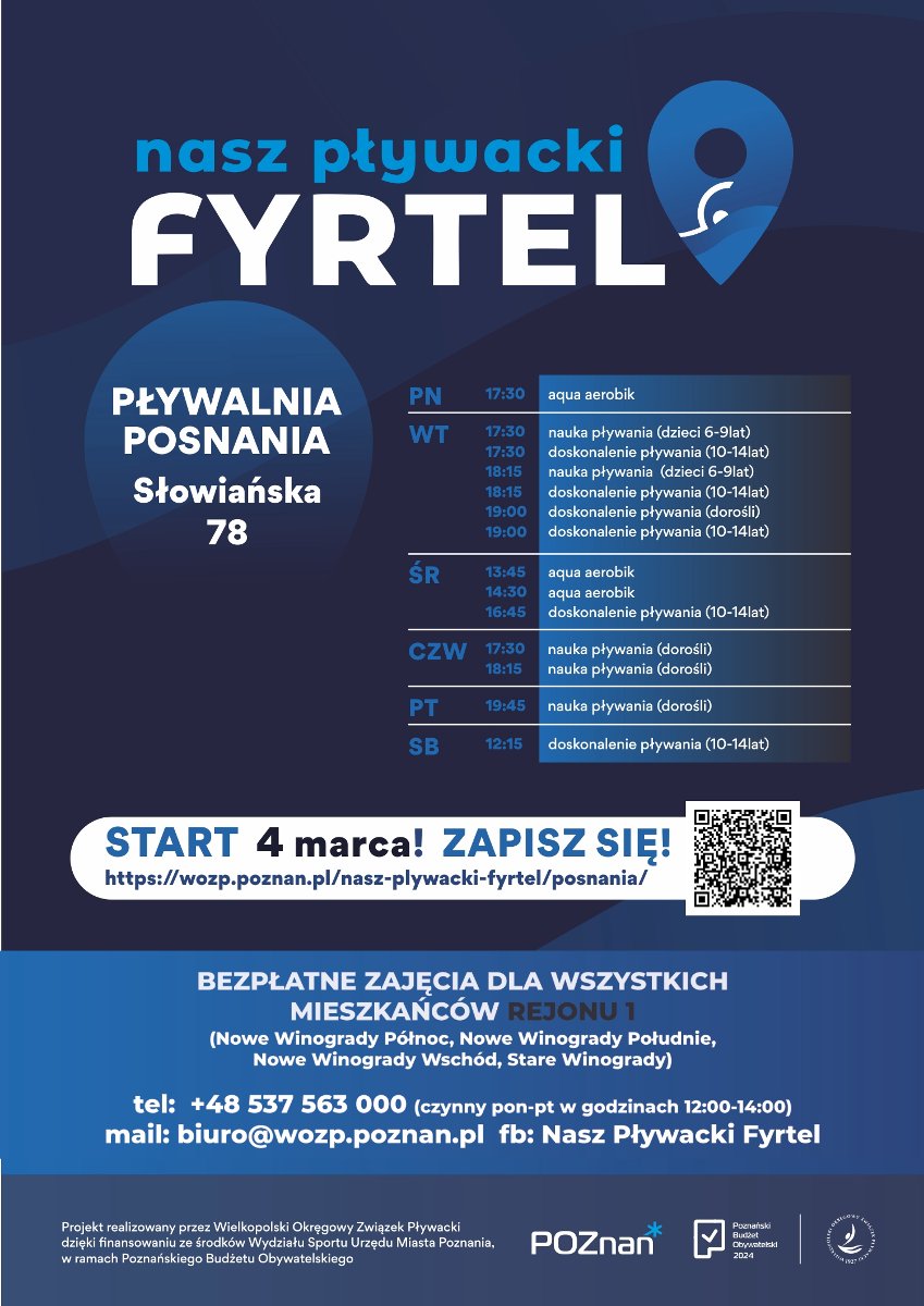 Na plakacie widnieje logo projektu, harmonogram zajęć w ramach jego realizowany na basenie Posnania w Poznaniu. Ponadto widać dane kontaktowe oraz informację tym, dla kogo przeznaczony jest projekt.