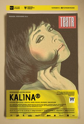 Plakat ze zdjęciem stylizowanym na okładkę czasopisma "Teatr" z twarzą kobiety; u dołu plakatu informacje na temat przedstawienia.
