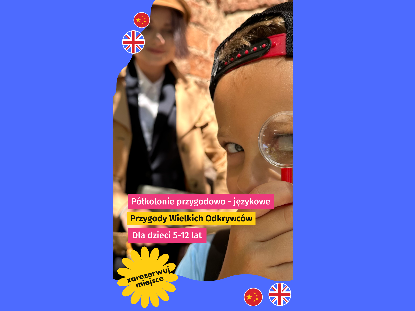 Informacje o półkoloniach, dziecko spogląda przez szkło powiększające.