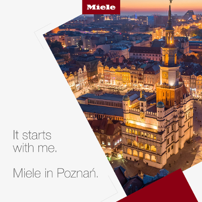Inwestorzy doceniają dogodną lokalizację Poznania i dostęp do szerokiego grona wysoko wykwalifikowanych specjalistów. Poznań z lotu ptaka. Obok napis "It starts with me. Miele in Poznań.