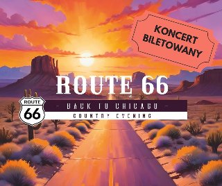 Grafika, droga ciągnąca się przez pola, w tle zachodzące słońce, duży napis Route 66 - Nashville, koncert biletowany.