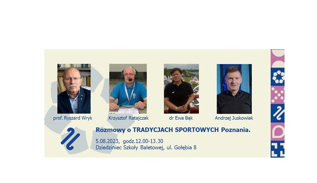 Rozmowy o TRADYCJACH SPORTOWYCH Poznania