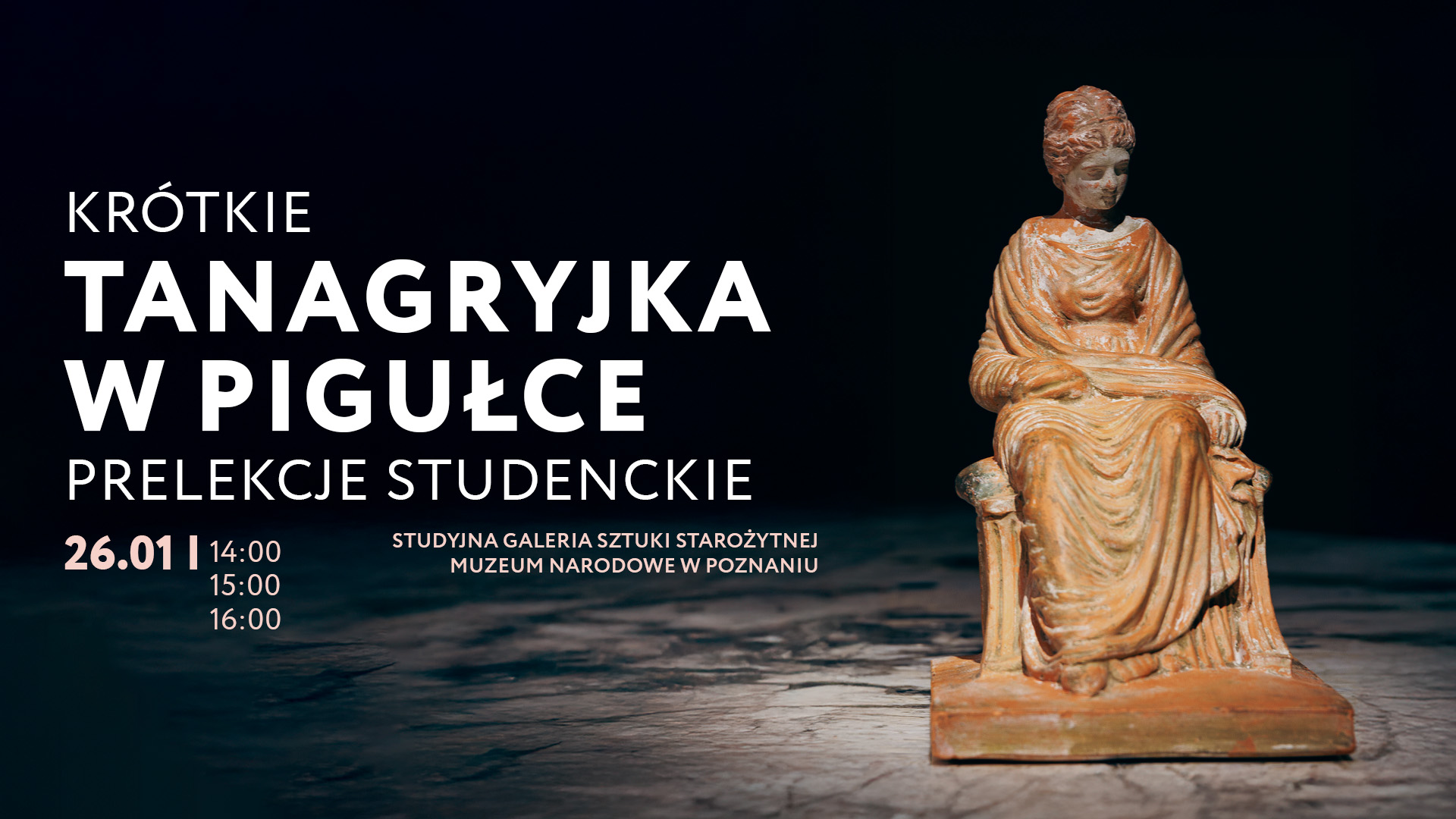 Na czarnym tle po prawej jedna z terakotowych figurek: postać siedzącej kobiety. Po lewej białe napisy informujące o wydarzeniu.
