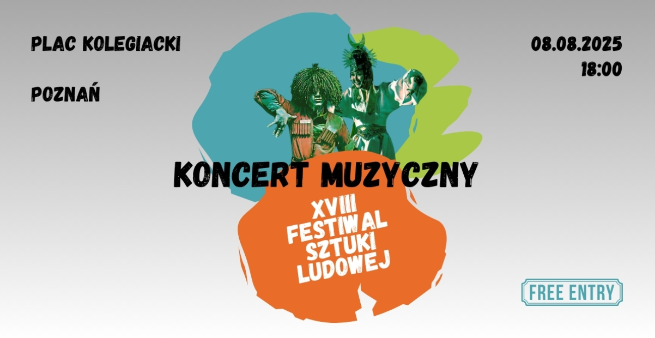 Plakat, który reklamuje XVIII Festiwal Sztuki Ludowej. Pośrodku artyści w tanecznych pozach, dookoła nich kolorowe plamy, a na nich napisy informujące o wydarzeniu.