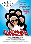 Premiera spektaklu Zakonnica w przebraniu