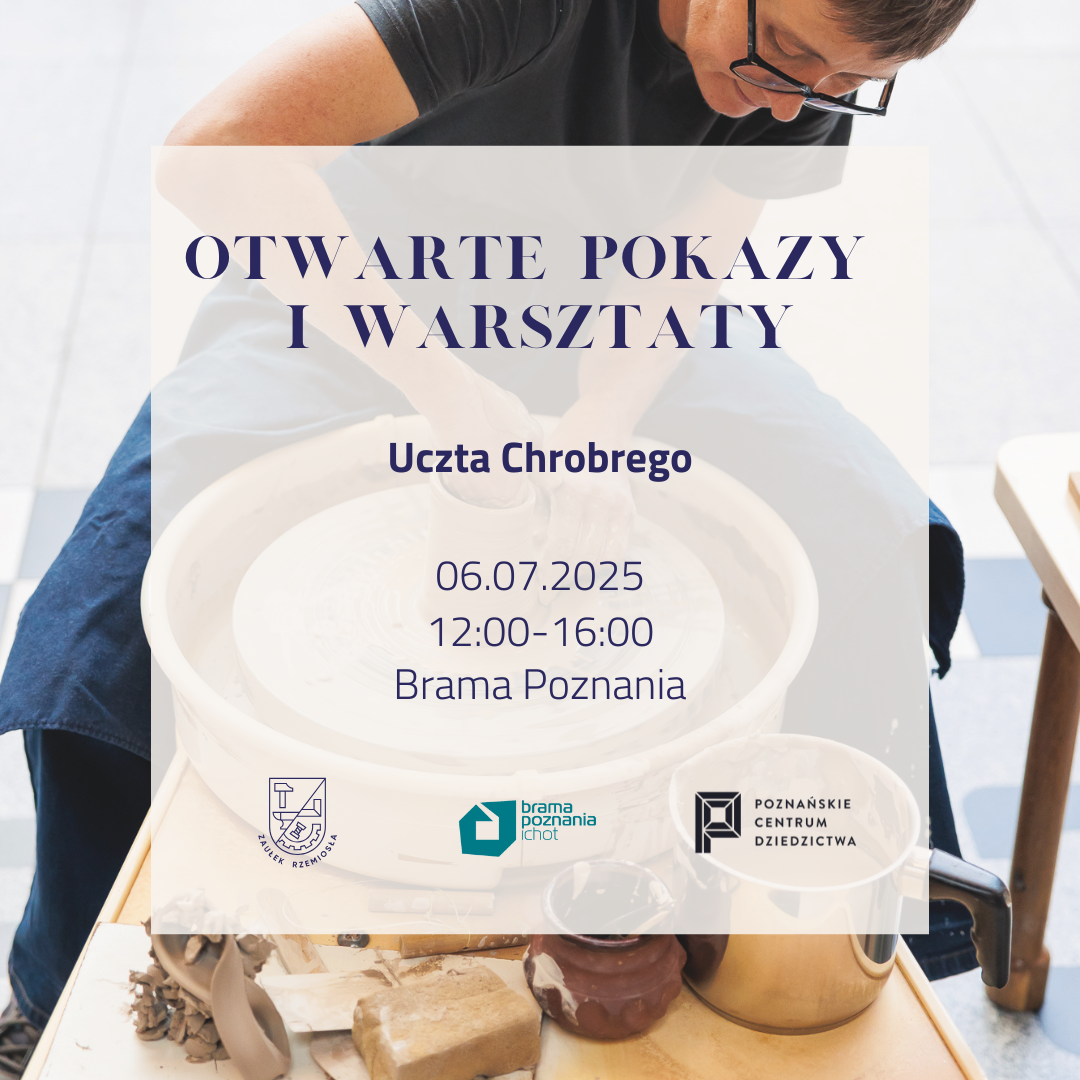 Zaułek Rzemiosła podczas imprezy "Uczta Chrobrego" w Bramie Poznania!