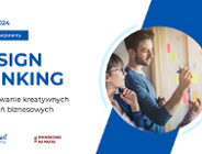 Design Thinking - projektowanie kreatywnych rozwiązań biznesowych