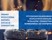 Kalendarium bezpłatnych szkoleń, wykładów i doradztwa biznesowego - Styczeń 2024