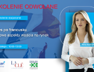 ODWOŁANE SZKOLENIE: Biznes po francusku. Kluczowe aspekty wejścia na rynek