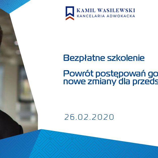 Powrót postępowań gospodarczych - nowe zmiany dla przedsiębiorców