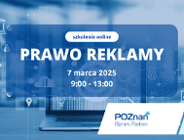 Poznań Biznes Partner zaprasza na szkolenie online: "Prawo reklamy"