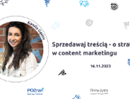 Sprzedawaj treścią - o strategii w content marketingu