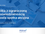 Zapraszamy na szkolenie pn. Spółka z ograniczoną odpowiedzialnością i prosta spółka akcyjna