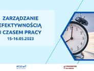 Zarządzanie efektywnością i czasem pracy