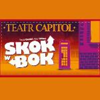 Baner z napisem "Teatr Kapitol Skok w bok".