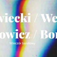 Napis: "Ślady: Drzewiecki/ Wesołowski/ Przybyłowicz/ Bondara Wieczór baletowy"