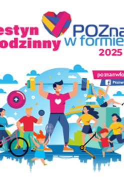 "Festyn rodzinny Poznań w formie 2025". Kobiety, mężczyźni i dzieci uprawiają różne sporty: podnoszenie ciężarów, biegi, rower, gra w piłkę.