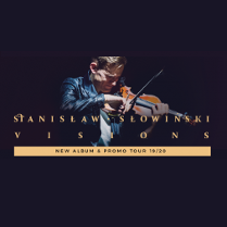 Zdjęcie przedstawia młodego mężczyznę grającego z pasją na skrzypcach. Jego postać wyłania się z czarnego tła. U dołu fotografii widnieje napis: Stanisław Słowiński i tytuł jego albumu "Visions"