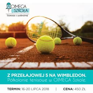 Półkolonie tenisowe z Magdą Kałasz w O!MEGA Szkole