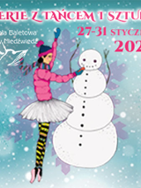 Baner wydarzenia: Baletnica w kurtce i czapce lepi bałwana.