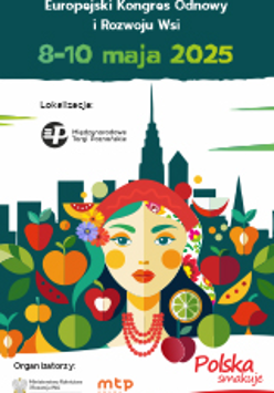 Plakat promujący Europejski Kongres Odnowy i Rozwoju Wsi 2025. Na środku stylizowana ilustracja kobiety w ludowym stroju, otoczonej owocami i warzywami. W tle nowoczesna panorama miasta. Napisy informujące o wydarzeniu.