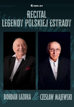 Bohdan Łazuka i Czesław Majewski, informacje o ich wspólnym recitalu.