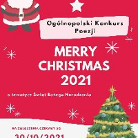 Zdjęcie przedstawia plakat konkursu literackiego "Merry Christmas 2021". Utrzymany jest w konwencji świątecznej, znajdują się na nim między innymi święty Mikołaj i udekorowana choinka.