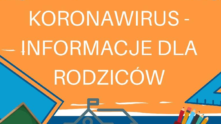 Koronawirus - informacje dla rodziców