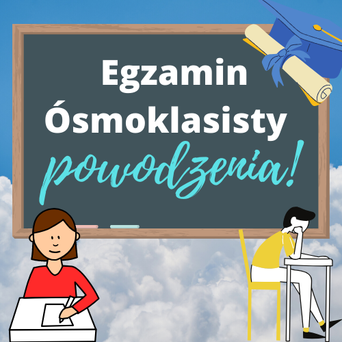 Egzamin Ósmoklasisty - powodzenia! - Aktualności | Poznański Serwis  Oświatowy | Poznan.pl