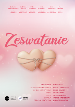 Na różowym tle dwa beżowe serca, blisko siebie, przewiązane sznurkiem na kokardkę. Na plakacie również informacje o spektaklu.