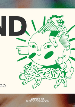 Plakat wydarzenia z zieloną ilustracją twarzy przypominającej słońce. Na nim siedzące dwie postaci. Poniżej zwierzę przypominające tygrysa. Wokół informacje o wydarzeniu zawarte w treści artykułu. Na zewnętrznych krawędziach kolorowa ramka.